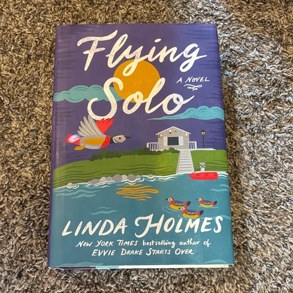 Flying Solo Novel by Linda Holmes